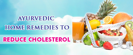 Ayurvedic Home Remedies to Reduce Cholesterol