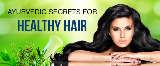 Ayurvedic Secrets for Healthy Hair