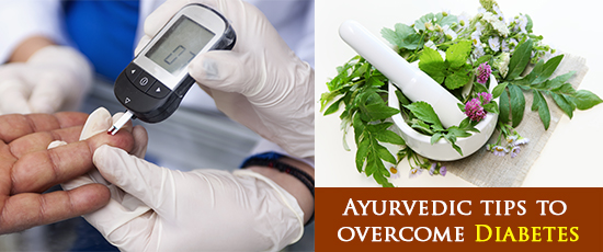 Ayurvedic tips to overcome Diabetes