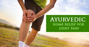 ayurvedic-home-relief-for-joint-pain